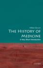 Image for The history of medicine: a very short introduction