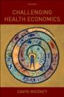 Image for Challenging Health Economics.