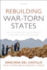 Image for Rebuilding War-torn States the Challenge of Post-conflict Economic Reconstruction