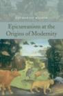 Image for Epicureanism at the Origins of Modernity