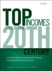 Image for Top Incomes Over the Twentieth Century: A Contrast Between European and English-speaking Countries