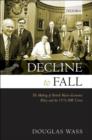 Image for Decline to Fall the Making of British Macro-economic Policy and the 1976 Imf Crisis