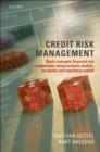 Image for Credit risk management: basic concepts : financial risk components, rating analysis, models, economic and regulatory capital