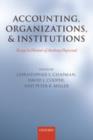 Image for Accounting, Organizations, and Institutions: Essays in Honour of Anthony Hopwood