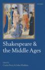 Image for Shakespeare and the Middle Ages.