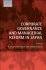 Image for Corporate Governance and Managerial Reform in Japan.