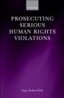 Image for Prosecuting serious human rights violations