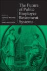 Image for The Future of Public Employee Retirement Systems
