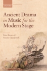 Image for Ancient drama in music for the modern stage