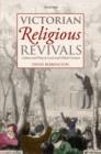 Image for Victorian religious revivals: culture and piety in local and global contexts