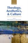 Image for Theology, aesthetics, and culture: responses to the work of David Brown