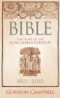 Image for Bible: the story of the King James Version, 1611-2011