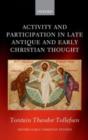 Image for Activity and participation in late antique and early Christian thought