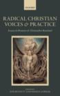 Image for Radical Christian voices and practice: essays in honour of Christopher Rowland