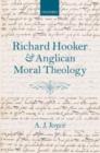 Image for Richard Hooker and Anglican moral theology