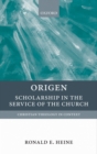 Image for Origen: Scholarship in the Service of the Church