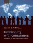 Image for Connecting With Consumers: Marketing for New Marketplace Realities