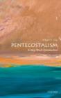 Image for Pentecostalism: a very short introduction
