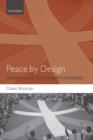 Image for Peace By Design: Managing Intrastate Conflict Through Decentralization