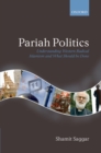 Image for Pariah politics: understanding Western radical Islamism extremism and what should be done