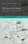Image for The dance of the islands: insularity, networks, the Athenian empire, and the Aegean world