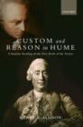 Image for Custom and reason in Hume: a Kantian reading of the first book of the Treatise