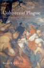 Image for Cultures of plague: medical thinking at the end of the Renaissance