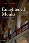Image for Enlightened monks: the German benedictines 1740-1803