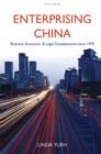 Image for Enterprising China: business, economic, and legal developments since 1979