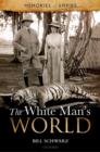 Image for The white man&#39;s world : v. 1