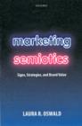 Image for Marketing semiotics: signs, strategies and brand value