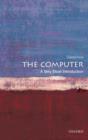 Image for The computer: a very short introduction