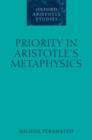 Image for Priority in Aristotle&#39;s metaphysics