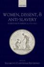 Image for Women, dissent, and anti-slavery in Britain and America, 1790-1865
