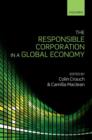 Image for The responsible corporation in a global economy