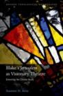 Image for Blake&#39;s &#39;Jerusalem&#39; as visionary theatre: entering the divine body