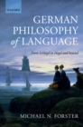 Image for German philosophy of language: from Schlegel to Hegel and beyond
