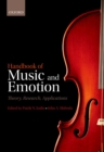 Image for Handbook of music and emotion: theory, research, applications