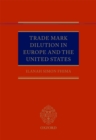 Image for Trade mark dilution in Europe and the United States
