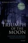 Image for The triumph of the moon: a history of modern pagan witchcraft