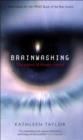 Image for Brainwashing: The Science of Thought Control