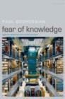 Image for Fear of knowledge: against relativism and constructivism