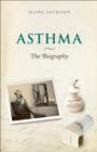 Image for Asthma: The Biography