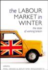 Image for The labour market in winter: the state of working Britain