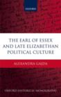 Image for The Earl of Essex and late Elizabethan political culture