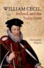Image for William Cecil, Ireland, and the Tudor state