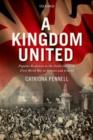 Image for A kingdom united: popular responses to the outbreak of the First World War in Britain and Ireland
