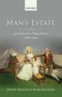 Image for Man&#39;s estate: landed gentry masculinities, c.1660-c.1900