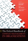Image for The Oxford handbook of conflict management in organizations