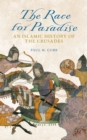 Image for The race for paradise: an Islamic history of the Crusades